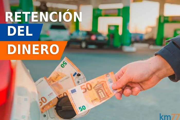 Por qué algunas gasolineras te retienen hasta 150 euros